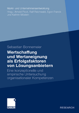 Wertschaffung und Wertaneignung als Erfolgsfaktoren von Lösungsanbietern - Sebastian Bonnemeier