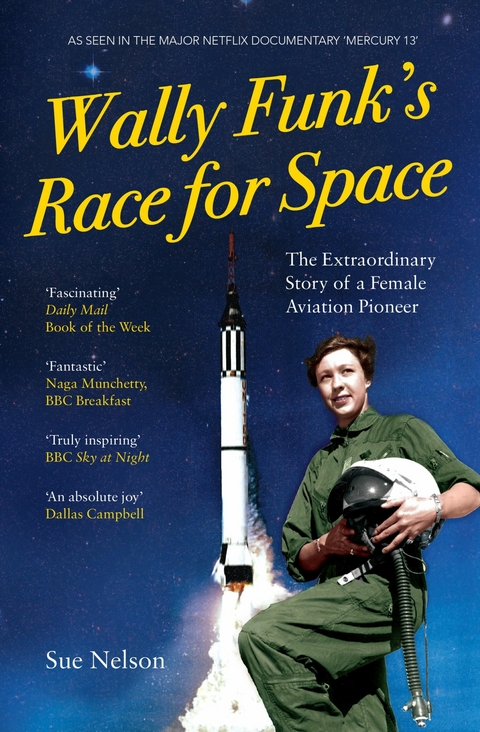 Wally Funk's Race for Space -  Sue Nelson