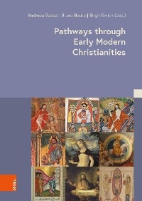 Pathways through Early Modern Christianities - 