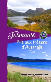 Tasmanie - Cristina Rebiere, Olivier Rebiere