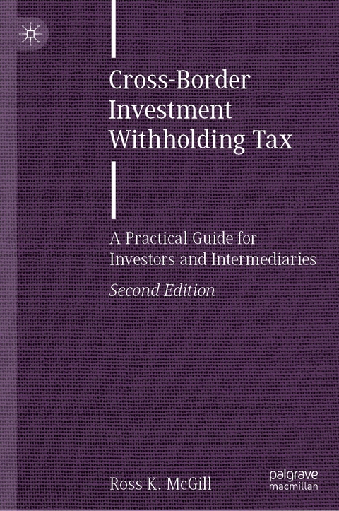 Cross-Border Investment Withholding Tax -  Ross K. McGill