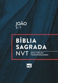 João 5 - 7, NVT -  Editora Mundo Cristão