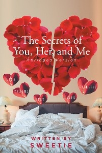 Secrets of You, Her, and Me -  Sweetie