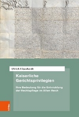 Kaiserliche Gerichtsprivilegien -  Ulrich Eisenhardt