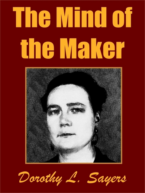 Mind of the Maker -  Dorothy L. Sayers