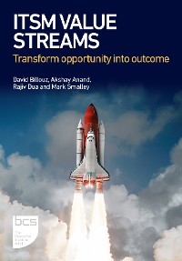 ITSM Value Streams -  Akshay Anand,  David Billouz,  Rajiv Dua,  Mark Smalley