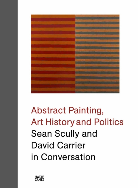 Sean Scully and David Carrier in Conversation - David Carrier, Sean Scully