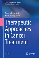 Therapeutic Approaches in Cancer Treatment - 