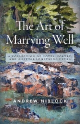 Art Of Marrying Well -  Andrew Niblock