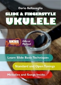 Slide&Fingerstyle Ukulele - Dario Bellaveglia