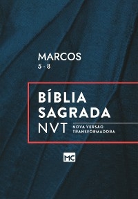 Marcos 5 - 8, NVT -  Editora Mundo Cristão