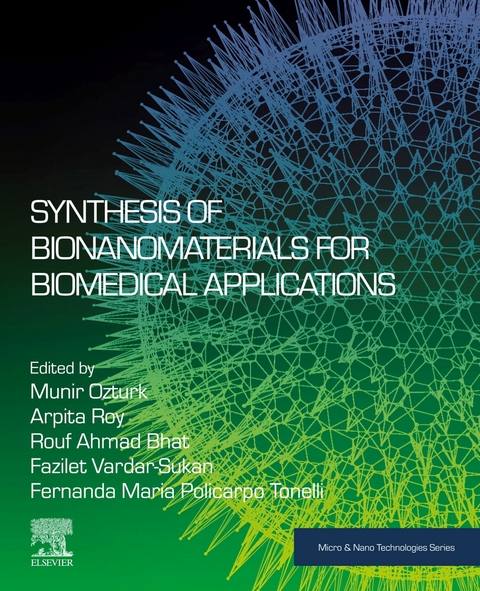 Synthesis of Bionanomaterials for Biomedical Applications - 