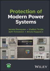 Protection of Modern Power Systems - Janaka B. Ekanayake, Vladimir Terzija, Ajith Tennakoon, Athula Rajapakse
