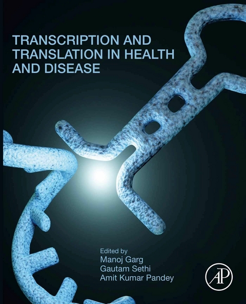 Transcription and Translation in Health and Disease - 