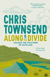 Along the Divide - Chris Townsend