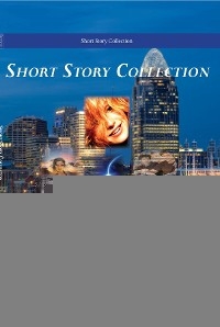 Short Story Collection -  Ron Mueller
