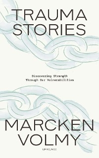 Trauma Stories -  Marcken Volmy