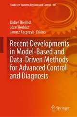 Recent Developments in Model-Based and Data-Driven Methods for Advanced Control and Diagnosis - 