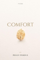 COMFORT -  Peggy Perdue