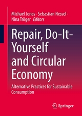 Repair, Do-It-Yourself and Circular Economy - 