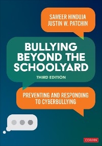 Bullying Beyond the Schoolyard - Sameer K. K. Hinduja, Justin W. W. Patchin,  Corwin