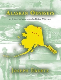 Alaskan Odysseys -  Joseph Ebertz