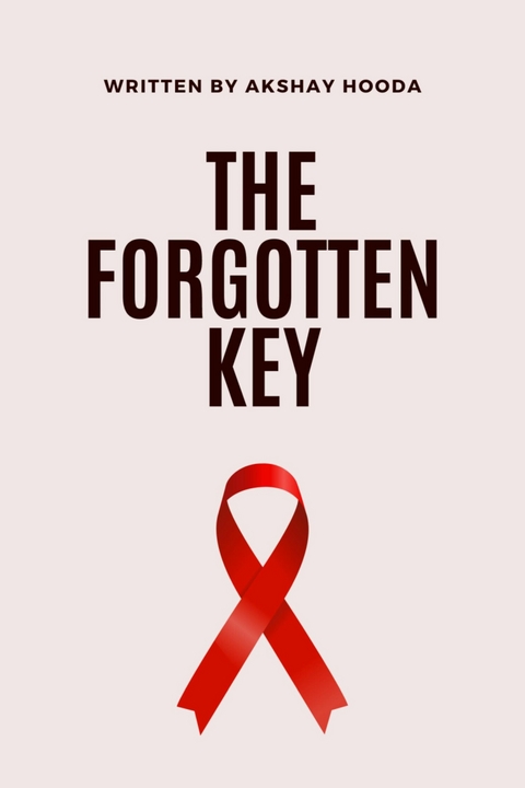 The Forgotten Key - Akshay Hooda