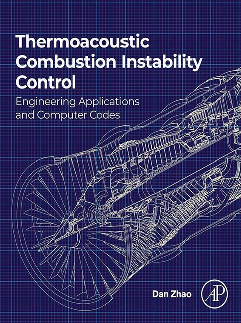 Thermoacoustic Combustion Instability Control -  Dan Zhao