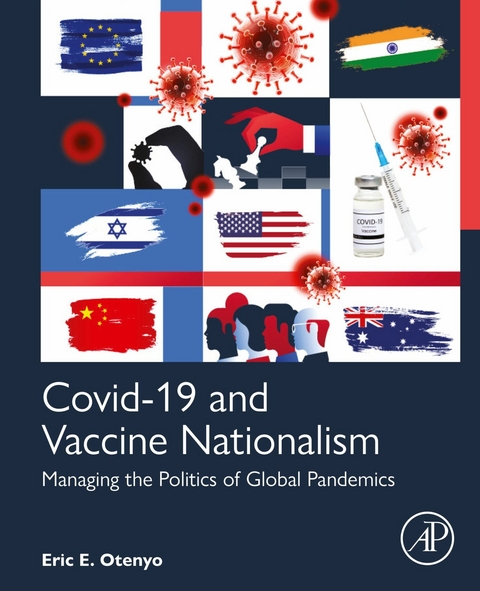 Covid-19 and Vaccine Nationalism -  Eric E. Otenyo