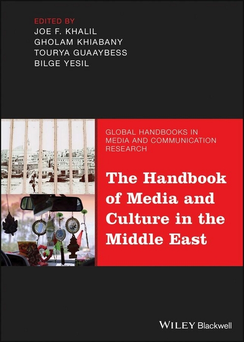 The Handbook of Media and Culture in the Middle East - 