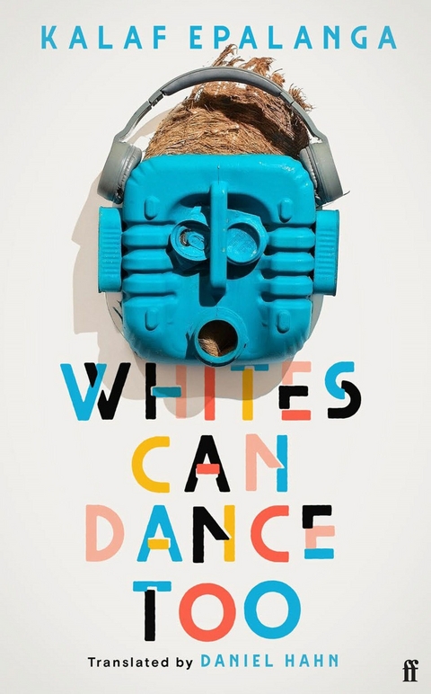 Whites Can Dance Too -  Kalaf Epalanga