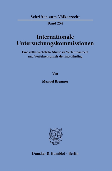 Internationale Untersuchungskommissionen. -  Manuel Brunner