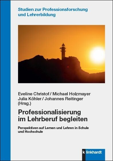 Professionalisierung im Lehrberuf begleiten - 