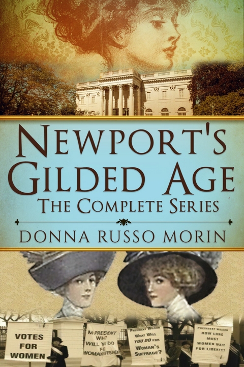 Newport's Gilded Age -  Donna Russo Morin