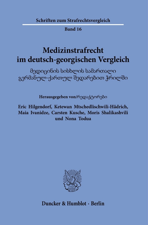 Medizinstrafrecht im deutsch-georgischen Vergleich. - 