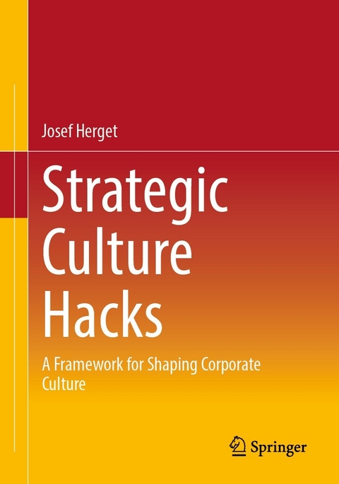 Strategic Culture Hacks - Josef Herget