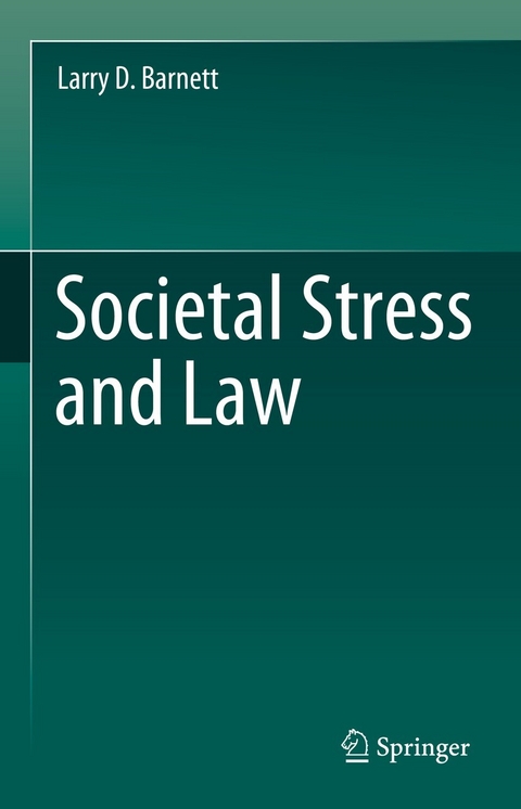 Societal Stress and Law - Larry D. Barnett