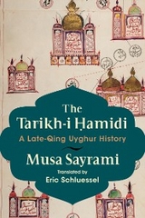 The Tarikh-i Ḥamidi - Musa Sayrami