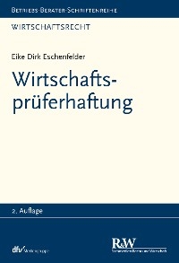 Wirtschaftsprüferhaftung - Eike Dirk Eschenfelder