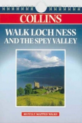 Walk Loch Ness and the Spey Valley - Hallewell, Richard