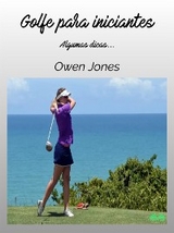 Golfe Para Iniciantes - Owen Jones