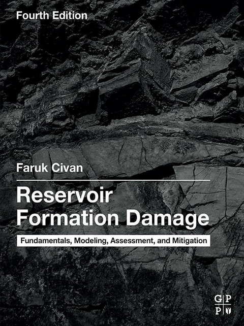 Reservoir Formation Damage -  Faruk Civan