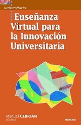 Enseñanza virtual para la innovación universitaria - Manuel Cebrián de la Serna