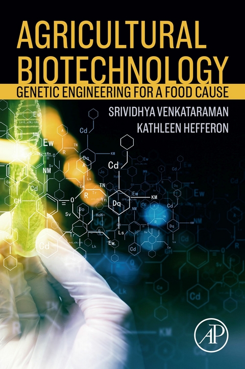 Agricultural Biotechnology -  Kathleen Hefferon,  Vidya Venkataram
