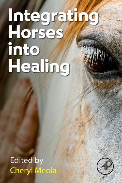 Integrating Horses into Healing -  Cheryl Meola