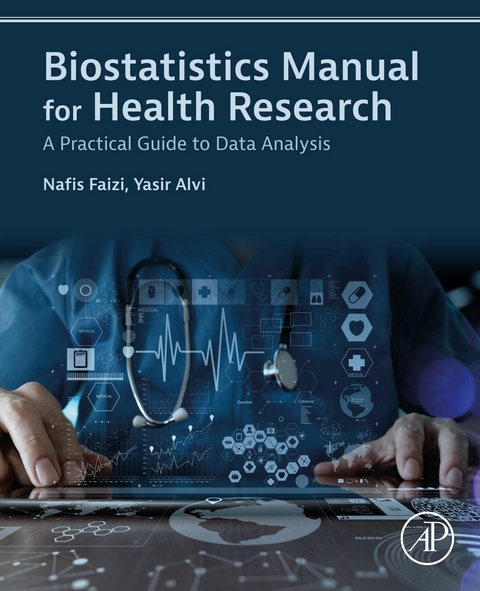 Biostatistics Manual for Health Research -  Yasir Alvi,  Nafis Faizi