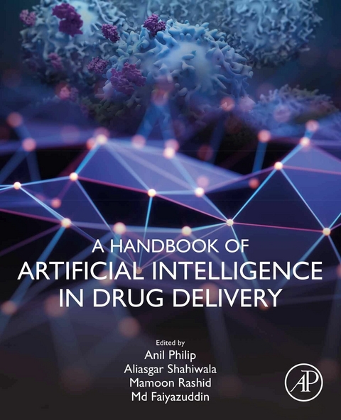 Handbook of Artificial Intelligence in Drug Delivery - 