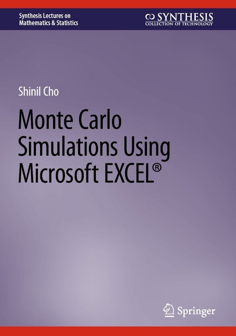 Monte Carlo Simulations Using Microsoft EXCEL® -  Shinil Cho