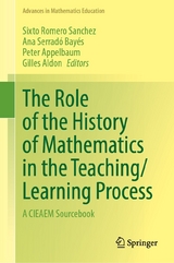 The Role of the History of Mathematics in the Teaching/Learning Process - 