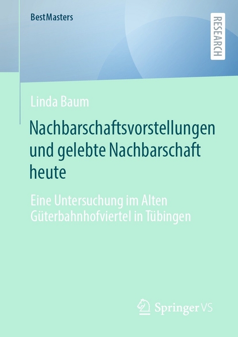 Nachbarschaftsvorstellungen und gelebte Nachbarschaft heute -  Linda Baum